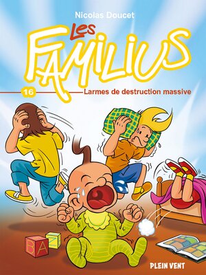 cover image of Les Familius, Larmes de destruction massive
